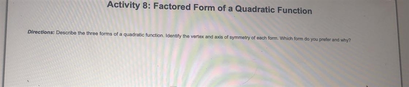 Describe the three forms of a quadratic function. Identify the vertex and axis if-example-1