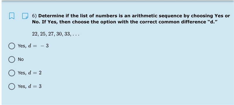 Determine if the list of numbers is an arithmetic sequence by choosing Yes or No. If-example-1