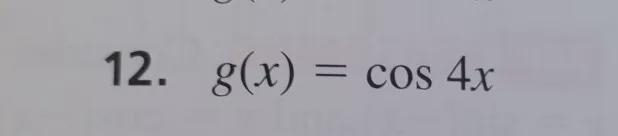 identify the amplitude and period of the function then graph the function and describe-example-1