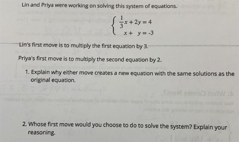 Lin and Priya were working on solving this system of equations.3x +2y = 4+x + y = -3Lin-example-1