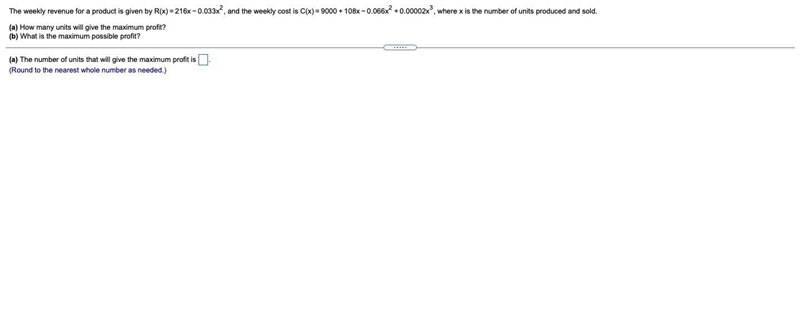 The weekly revenue for a product is given by R(x)=216x−0.033x2, and the weekly cost-example-1