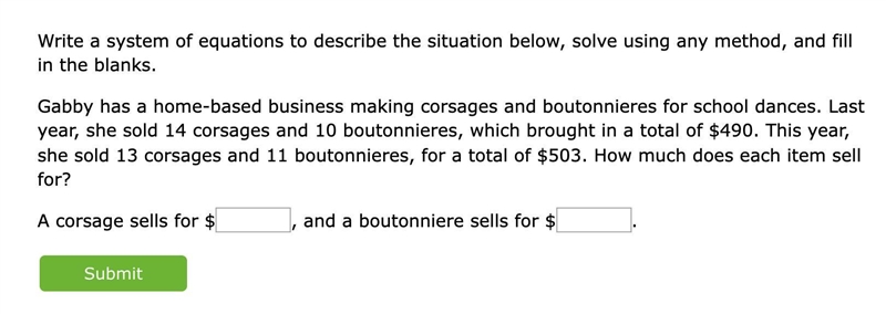 Gabby has a home-based business making corsages and boutonnieres for school dances-example-1