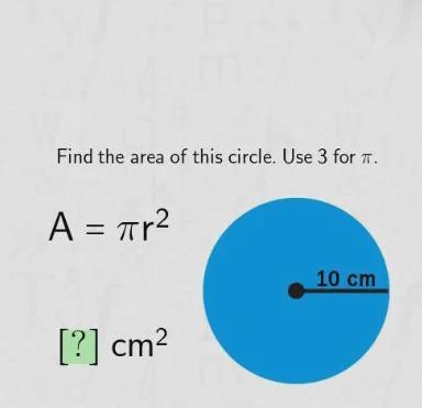 Find the area of this circle use 3 for pi-example-1