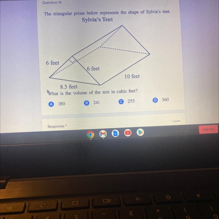 Question 16 The triangular prism below represents the shape of Sylvia's tent. Sylvia-example-1