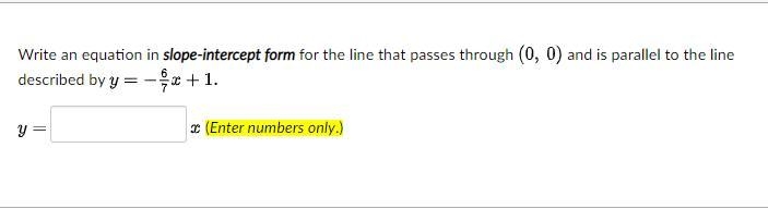 Write an equation in slope-intercept form for the line that passes through (0,0) and-example-1