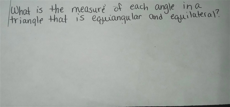 What is the measures of each angle in a triangle that is equiangular and eguilateral-example-1