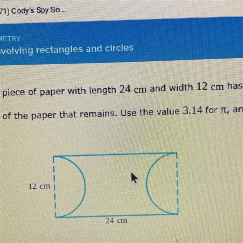 A rectangular piece of paper with length 24 cm and width 12 cm has two semicircles-example-1