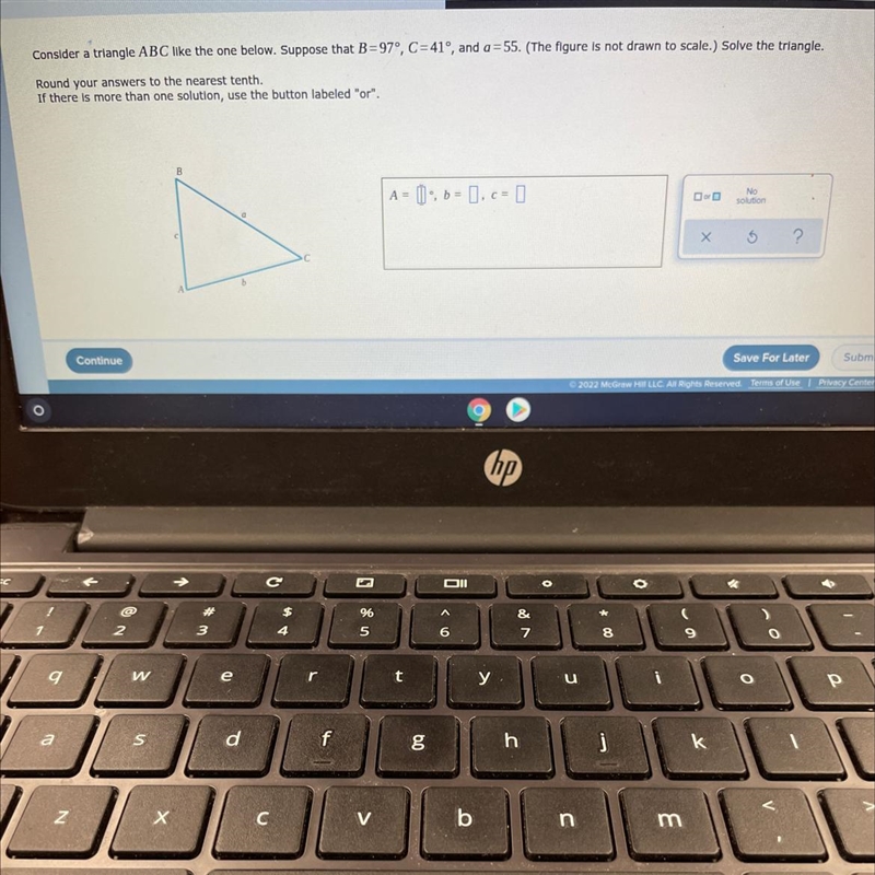 Consider a triangle ABC lIke the one below. Suppose that B=97°, C=41°, and a = 55. (The-example-1