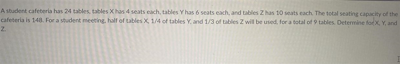 A student cafeteria has 24 tables, tables X has 4 seats each, tables Y has 6 seats-example-1