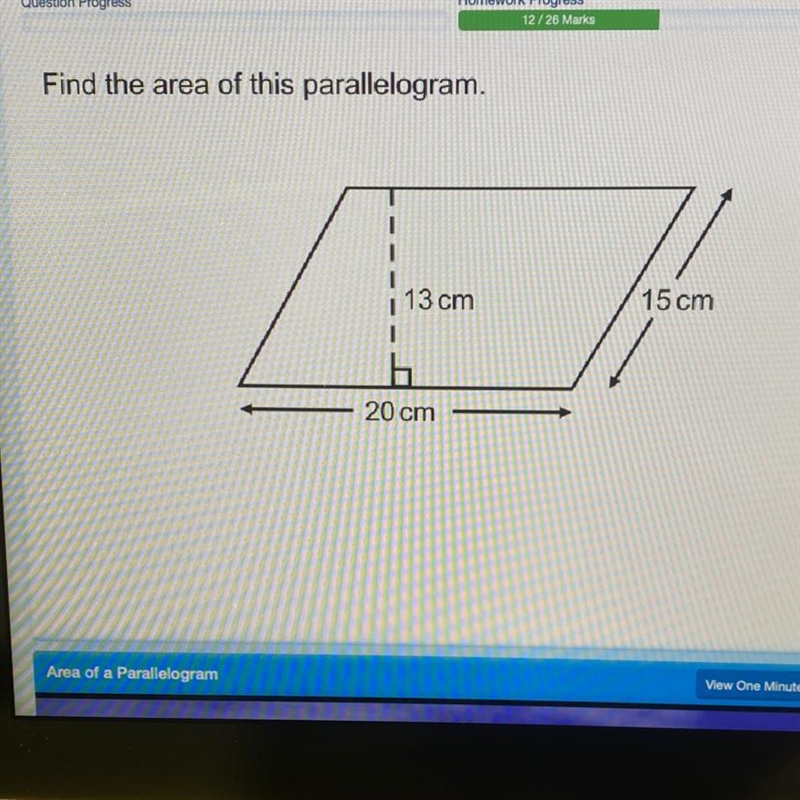 Area of a Parallelogram i 13 cm 20 cm 15 cm View One Minute Version Overview-example-1