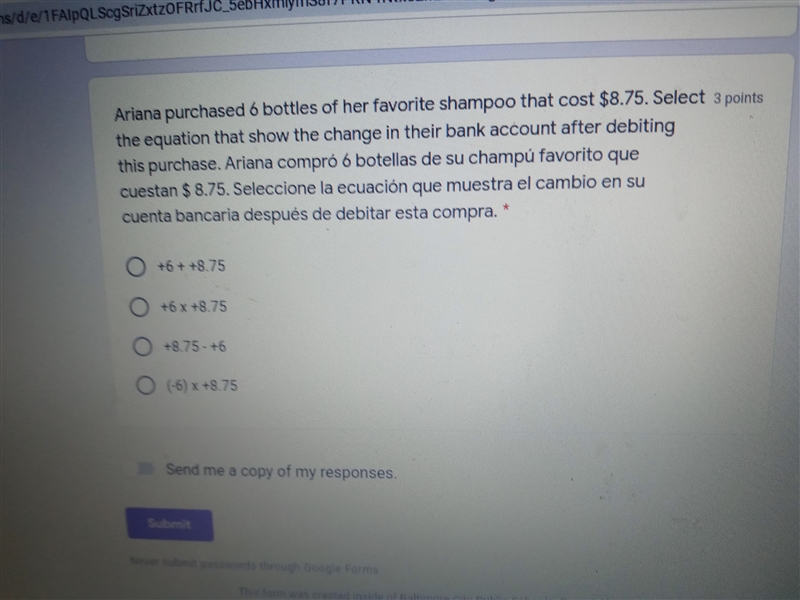 Arianna purchased 6 bottles of her favorite shampoo that cost $8.75. Select the equation-example-1