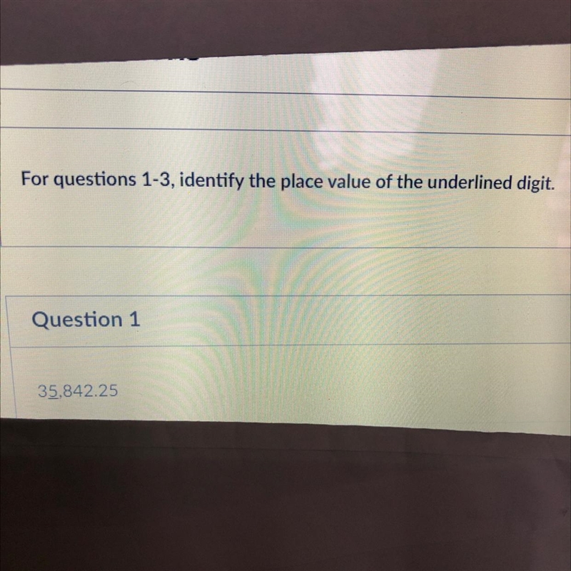 Please Is the 5 ,Thousands,thousandths,one hundred thousands or Ten thousand-example-1