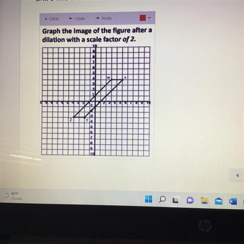 Graph the image of the figure after a dilation with a scale factor of 2-example-1