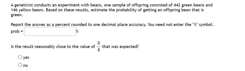 A geneticist conducts an experiment with beans, one sample of offspring consisted-example-1