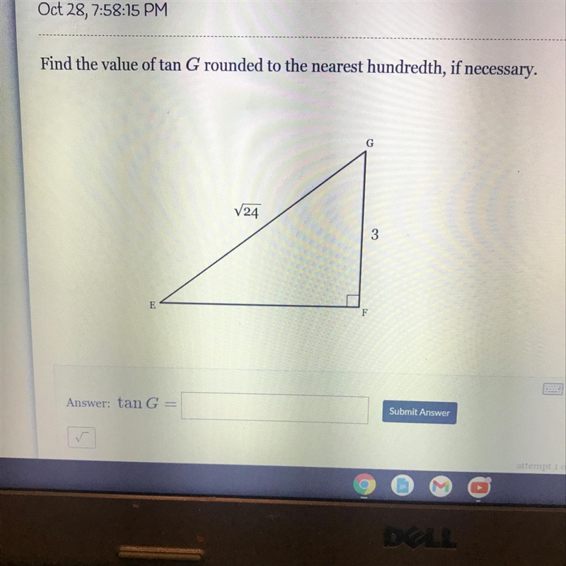 Find the value of tan G rounded to the nearest hundreth if necessary-example-1