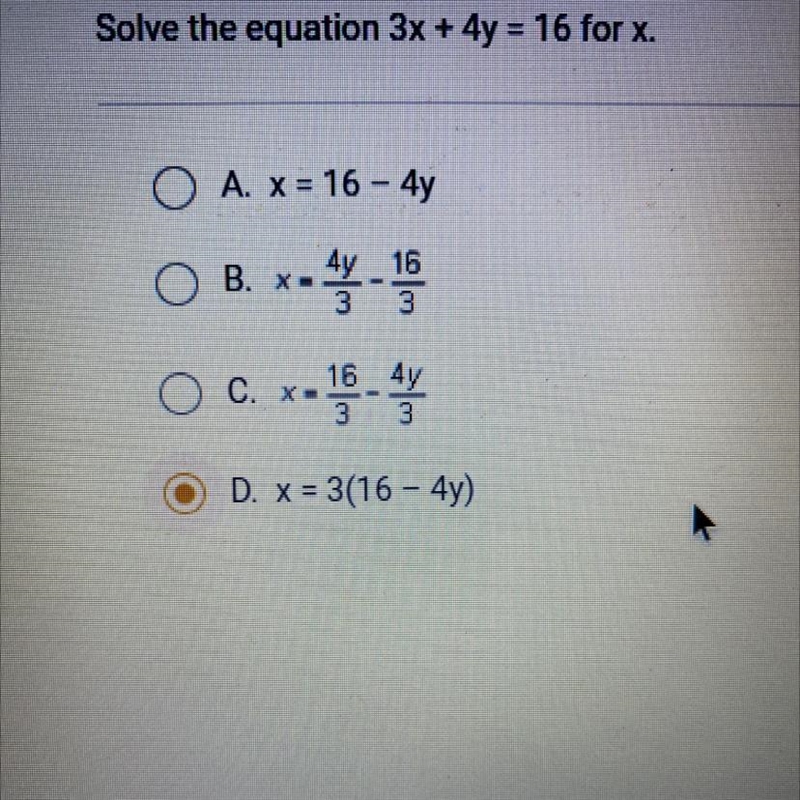 Solve the equation 3 x + 4y = 16 for x-example-1