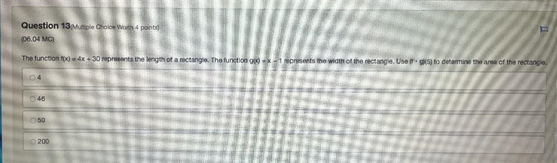 Question 13(Multiple Choice Worth 4 points)(06.04 MC)The function f(x) = 4x + 30 represents-example-1