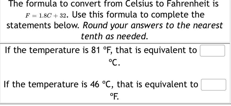 The formula to convert from Celsius to Fahrenheit is F=1.8C+32. Use this formula to-example-1