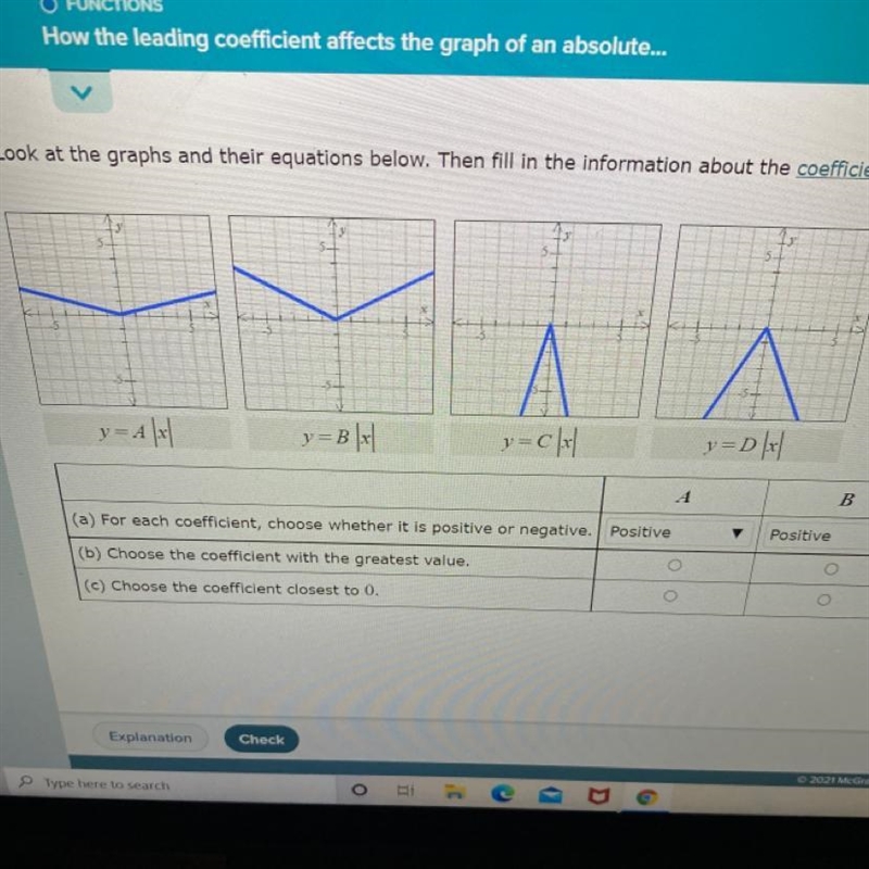 Choose the coefficient with the greatest value.Choose the coefficient closest to 0.-example-1