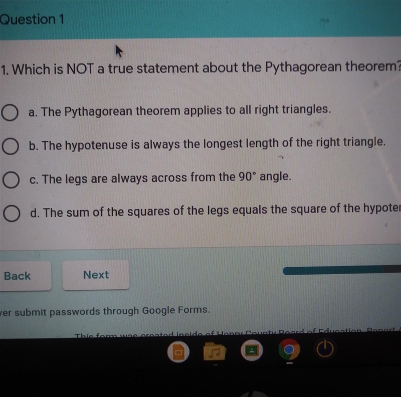 Question 1 1. Which is NOT a true statement about the Pythagorean theorem? a. The-example-1