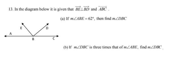 (b) If m∠DBC is three times that of m∠ABE, find m∠DBC.-example-1