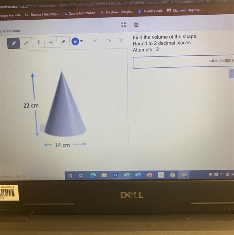 Find the volume of the shape.Round to 2 decimal places.22 cm14 cm-example-1