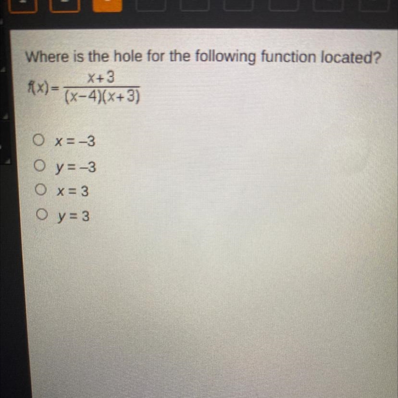 Where is the hole for the following function located?-example-1