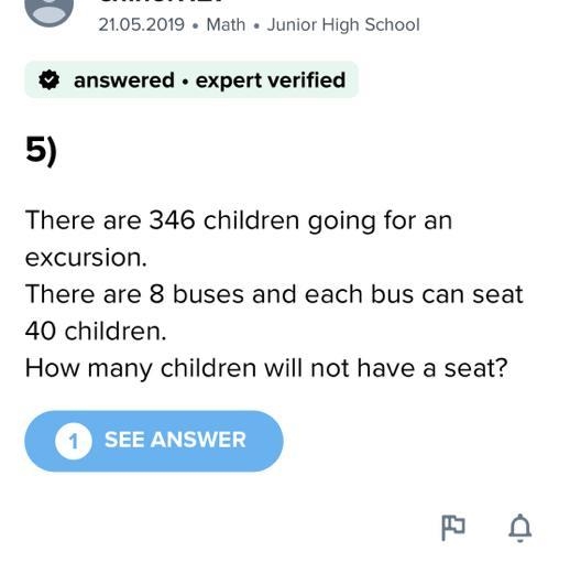 There are 346 children going for an excursion. There are 8 buses and each bus can-example-1