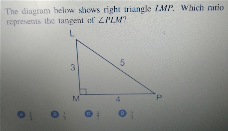 The diagram below shows right triangle LMP. Which ratio represents the tangent of-example-1