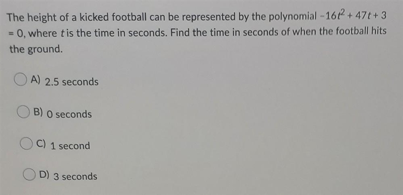 The height of a kicked football can be represented by the polynomial -167 +47t+ 3 O-example-1