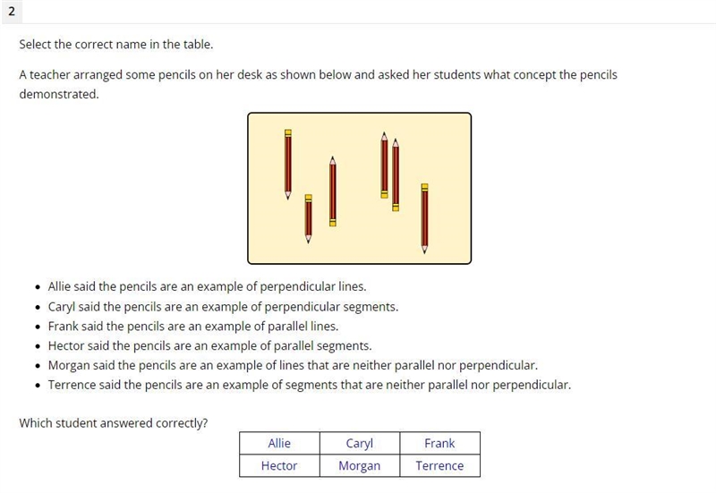 Select the correct name in the table. A teacher arranged some pencils on her desk-example-1