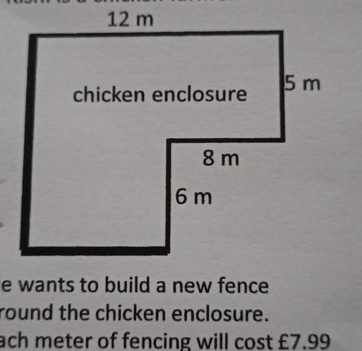 rishi is a chicken farmer he wants to build a new fence around the chicken enclosure-example-1