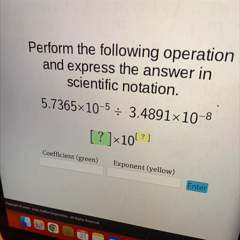 Perform the following operationand express the answer inscientific notation.5.7365x-example-1