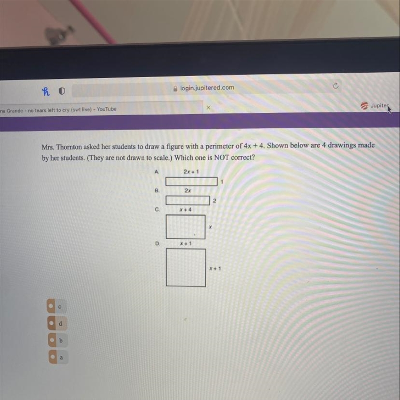 Mrs. Thornton asked her students to draw a figure with a perimeter of 4x + 4. Shown-example-1