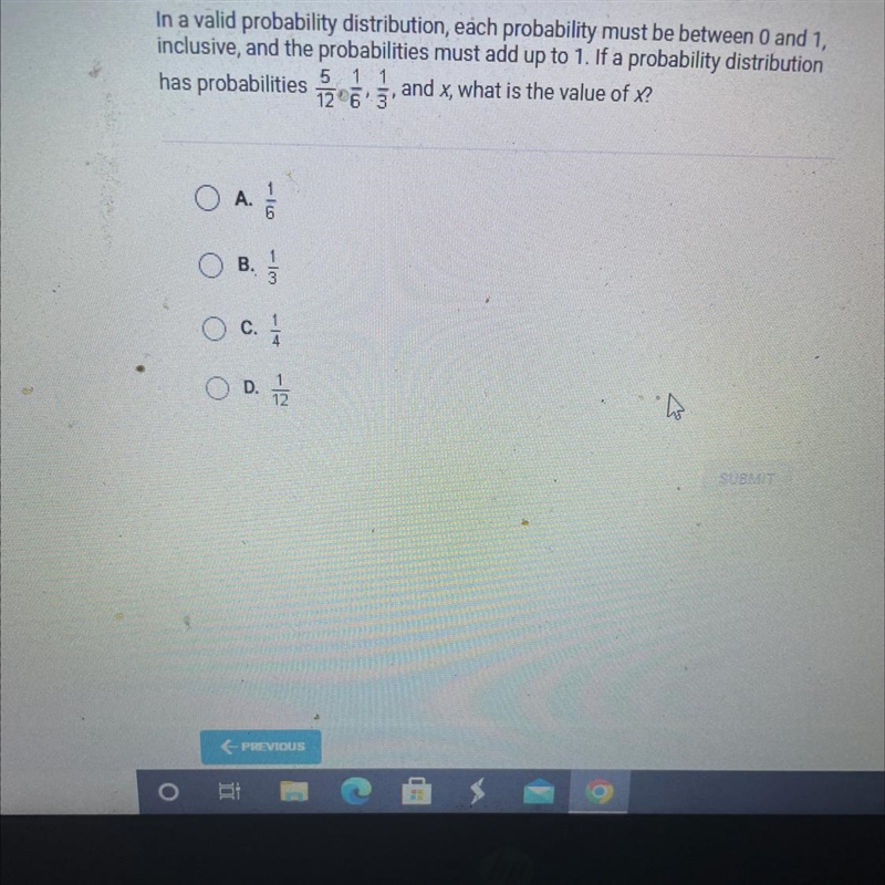 In a valid probability distribution, each probability must be between 0 and 1,inclusive-example-1