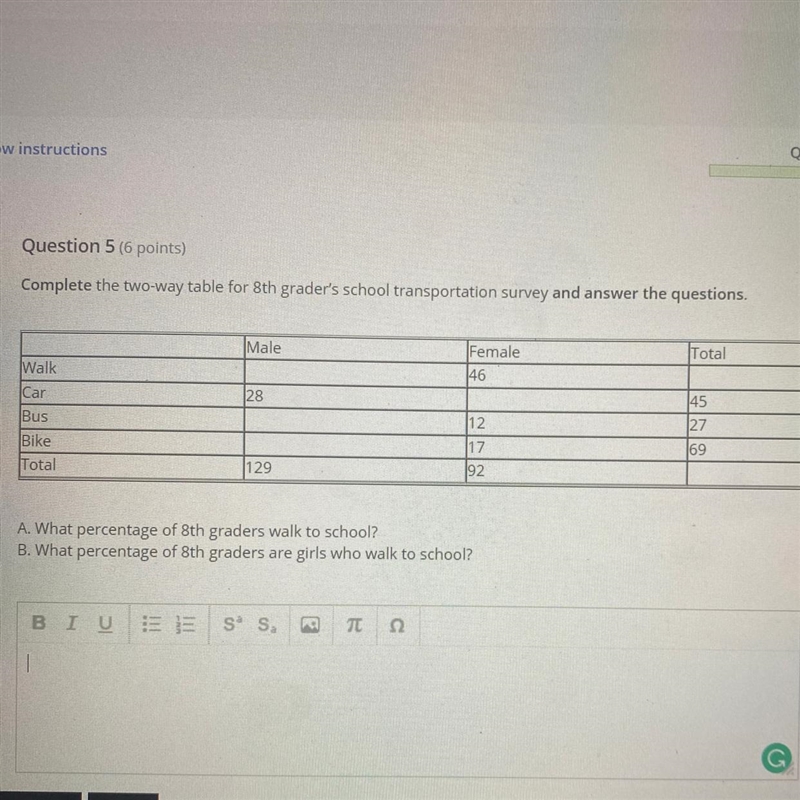 Question 5 (6 points)Complete the two-way table for 8th grader's school transportation-example-1