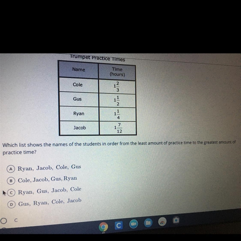 The table shows the amount of time four students practiced the trumpet one day.-example-1