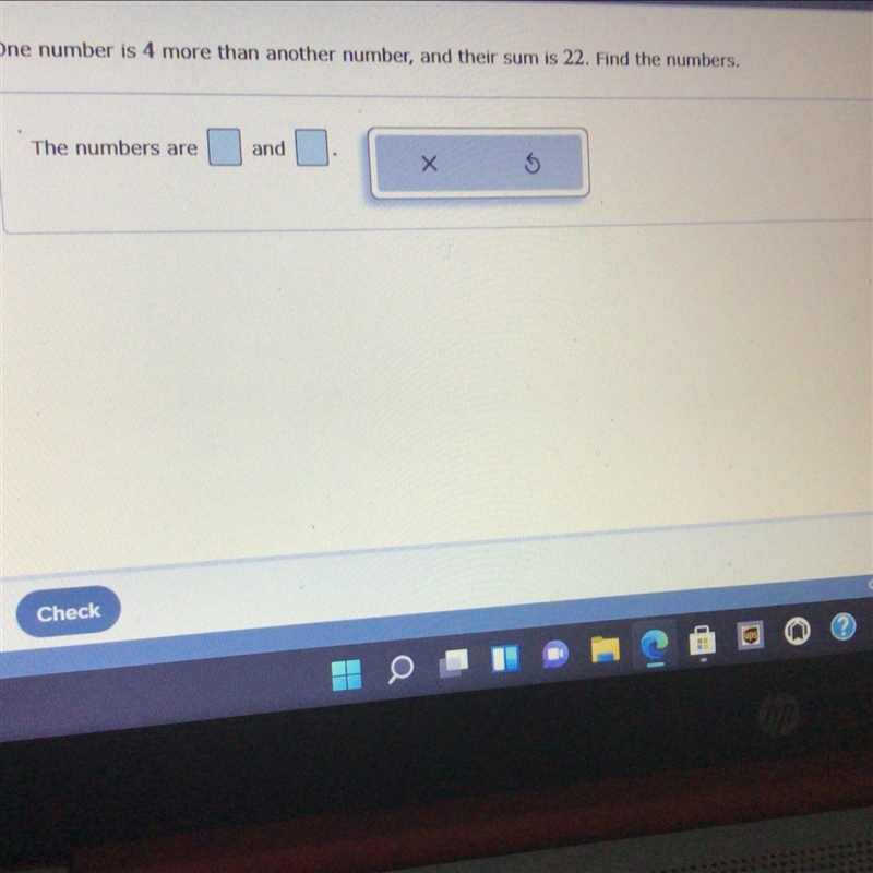 One number is 4 more than another number and their sum is 22 to find the numbers-example-1