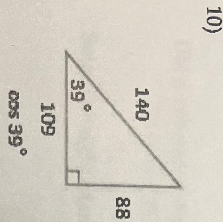 For the following triangle, calculate the indicated trigonometric ratio of the given-example-1