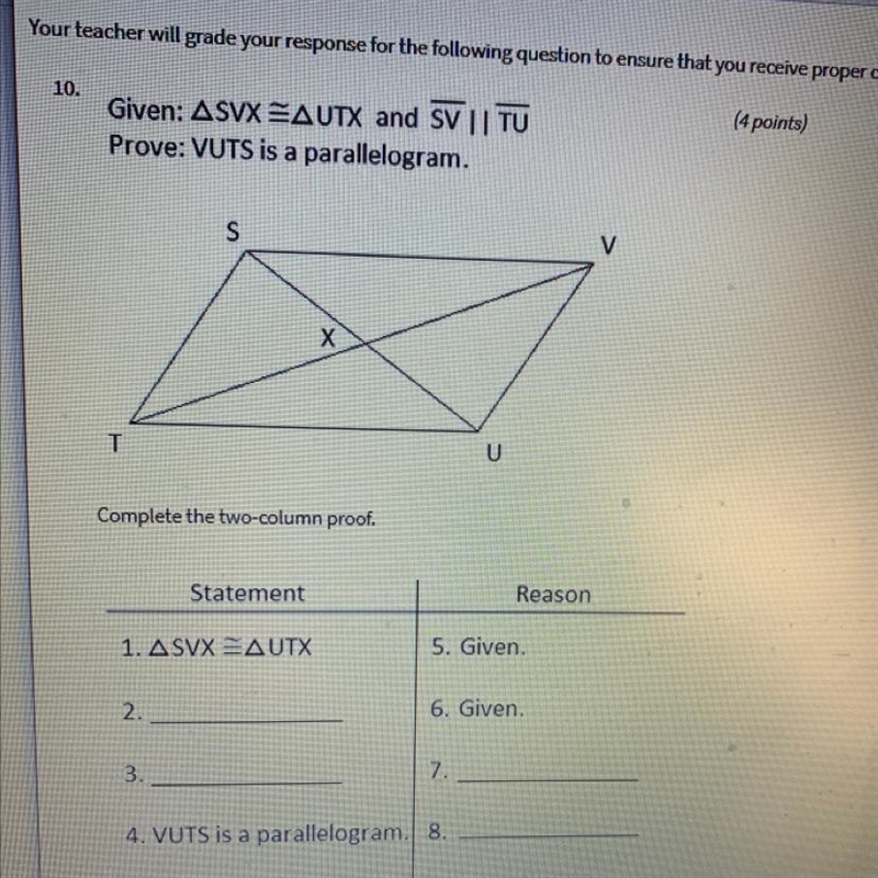 Given: ASVX =AUTX and SV || TUProve: VUTS is a parallelogram.*pls answer 2, 3, 7, 8*-example-1