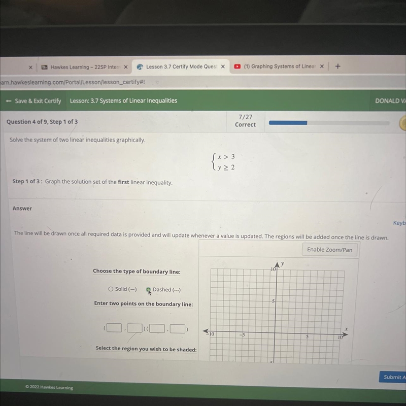 Solve the system of two linear inequalities graphically,* > 3Vy22Step 1 of 3 : Graph-example-1