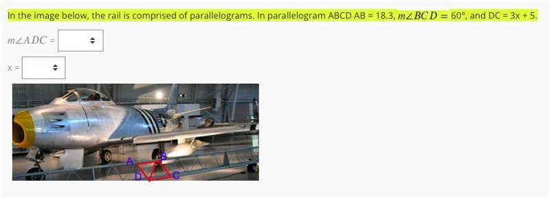 In the image below, the rail is comprised of parallelograms. In parallelogram ABCD-example-1