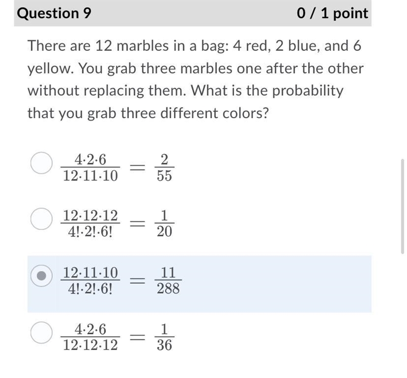 There are 12 marbles in a bag: 4 red, 2 blue, and 6yellow. You grab three marbles-example-1