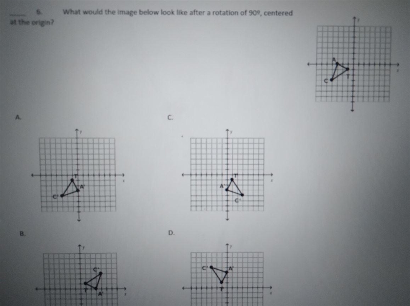 What would the image below look like after a rotation of 909, centered 6. at the origin-example-1