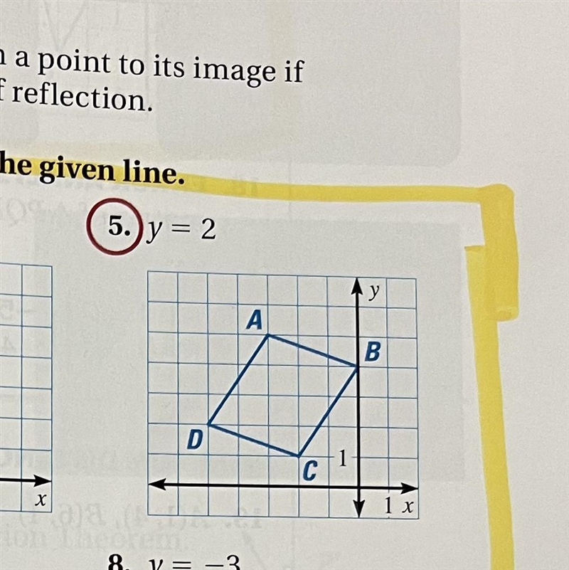 Graph the reflection of the polygon in the given line #5 Y=2-example-1