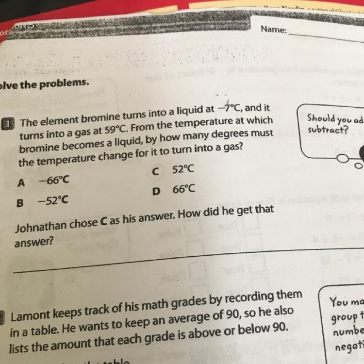 The element bromine turns into a liquid at -7 degrees Celsius and turns into a gas-example-1