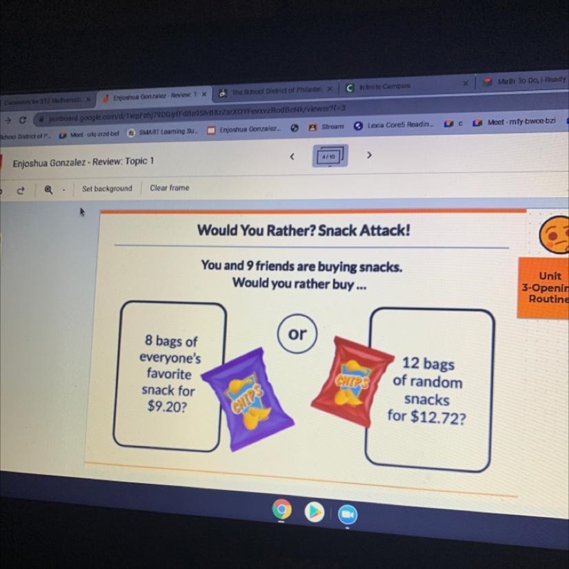 Would You Rather? Snack Attack! You and 9 friends are buying snacks. Would you rather-example-1