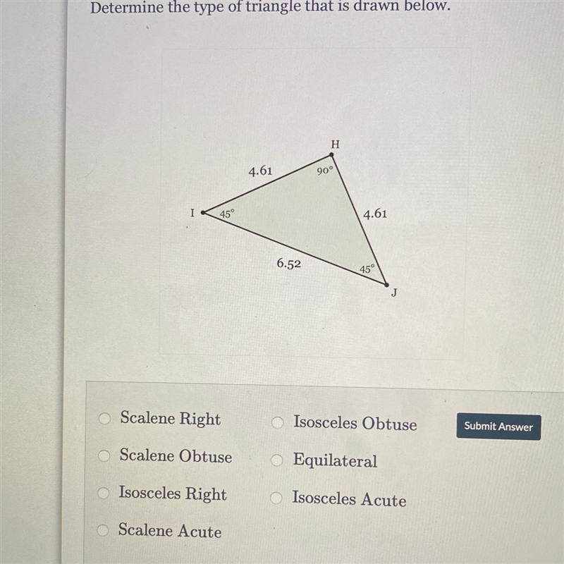 Determine the type of triangle that is drawn below. scalene right scalene obtuse isosceles-example-1