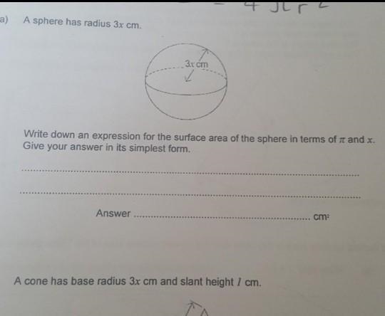 a sphere has radius 3xcm. write down an expression for the surface area of the sphere-example-1