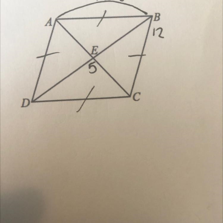 3. In rhombus ABCD, AE = 5 and BE = 12 Find the length of AB and the perimeter of-example-1